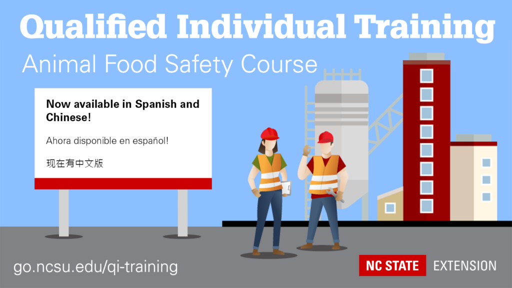 Qualified Individual Training Animal Food Safety Course Now available in Spanish and Chinese